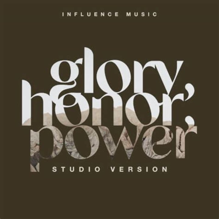 Glory, Honor, Power (Studio Version) by Influence Music