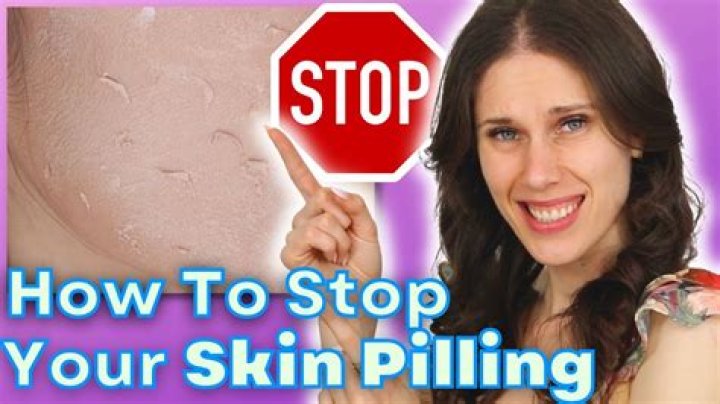 What is skin pilling and how to prevent it